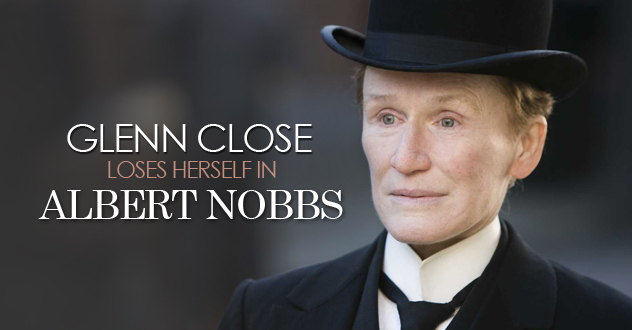 albert nobbs, glenn close