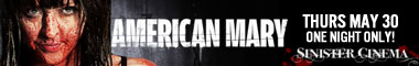 Sinister Cinema – American Mary