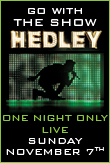 Hedley: Go with the Show, LIVE in HD!