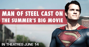 Man of Steel cast talks Superman