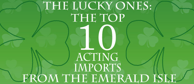 Top 10 Irish Actors