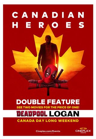 Deadpool + Logan: Canadian Heroes Double Feature