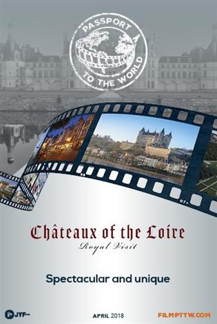 Châteaux de la Loire : Visite royale - Passeport pour le Monde