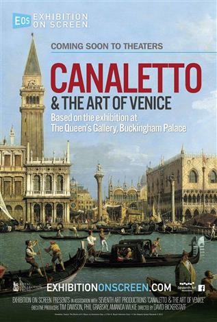 Canaletto & the Art of Venice - Exhibition on Screen