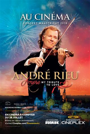 Le concert d’André Rieu de 2018 à Maastricht: Amore, My Tribute to Love (Version française)