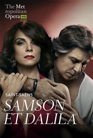 Samson et Dalila (Saint-Saëns) Français avec s.-t.fr. REDIFFUSION - Metropolitan Opera