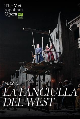 La Fanciulla del West (Puccini) Italian w/e.s.t. - Metropolitan Opera