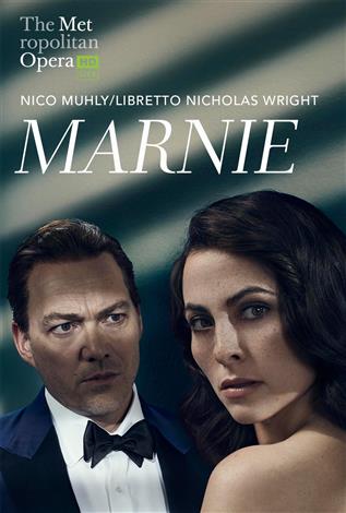 Marnie (Muhly) English w/e.s.t. ENCORE- Metropolitan Opera