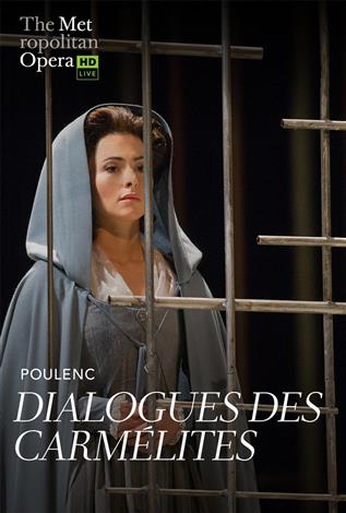 Dialogues des Carmélites (Poulenc) Français avec s.-t.fr. REDIFFUSION- Metropolitan Opera