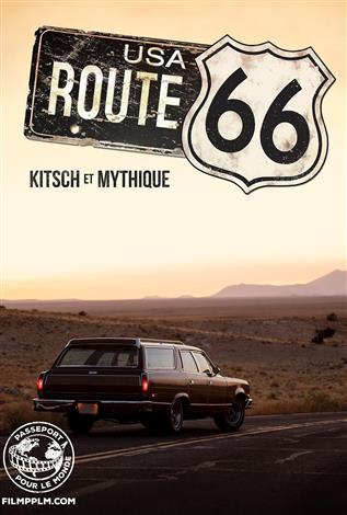 Route 66 : Kitsch et mythique - Passeport pour le monde