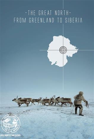 The Great North: From Greenland to Siberia - Passport to the World
