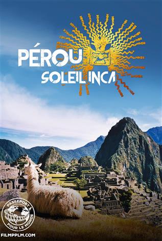 Pérou : Soleil Inca - Passeport pour le monde
