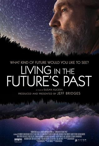 JEFF BRIDGES PRESENTS: LIVING IN THE FUTURE'S PAST