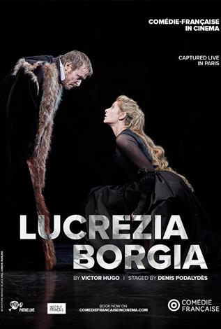 Lucrezia Borgia (French w/e.s.t.) - Comédie-Française