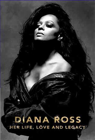 Diana Ross: Her Life, Love, A Legacy