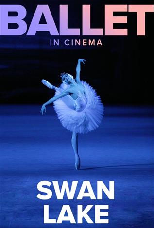 Bolshoi Ballet: SWAN LAKE