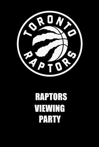 Raptors Viewing Party - Warriors at Raptors