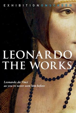 Leonardo: The Works - Exhibition on Screen