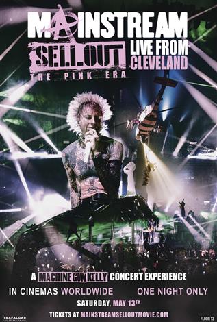 MACHINE GUN KELLY: MAINSTREAM SELLOUT LIVE FROM CLEVELAND