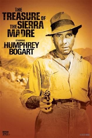 The Treasure of the Sierra Madre - 75th Anniversary