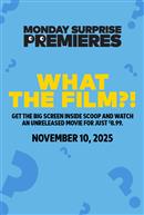 Nationwide- - $8.99 Monday surprise premiere movies @ Cineplex. Starts Nov 10