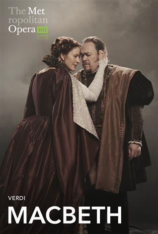Macbeth (Verdi) Italian w/e.s.t. ENCORE – Metropolitan Opera poster
