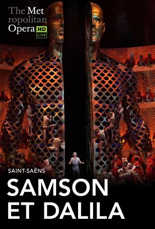 Samson et Dalila (Saint-Saëns) French w/e.s.t. ENCORE - Metropolitan Opera poster