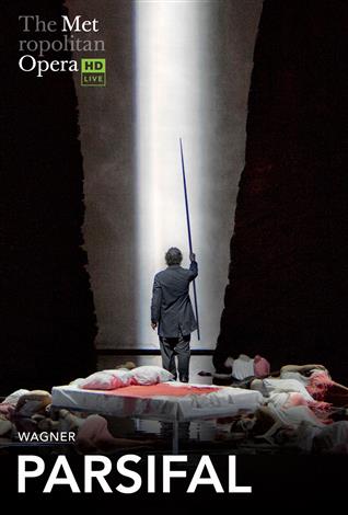 Parsifal (Wagner) German w/e.s.t. ENCORE – Metropolitan Opera poster
