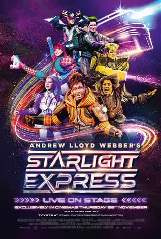 Andrew Lloyd Webber’s Starlight Express - Live On Stage poster