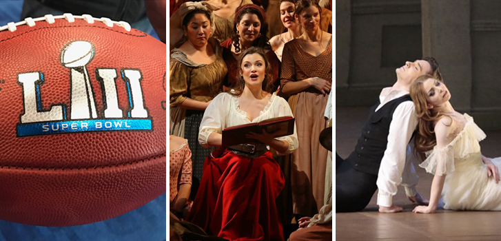 Superbowl LII, C'Elisir D'Amore and The Lady of the Camellias top our February events guide